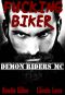 [Demon Riders MC 01] • Fucking Biker · Ein Liebesroman
